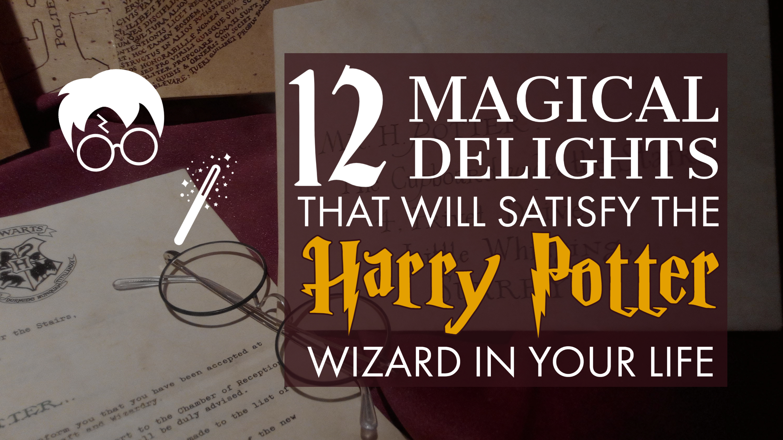 Magical Delights That Will Satisfy The Harry Potter Wizard In Your Life Header